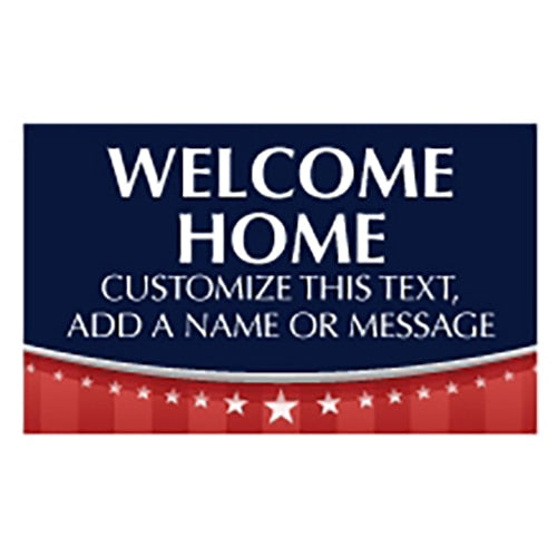 Custom Welcome Home Flag