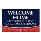 Custom Welcome Home Flag